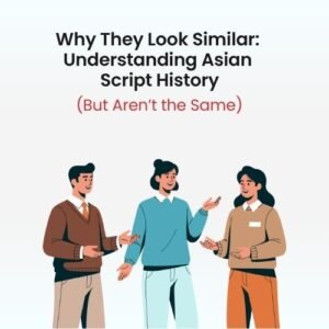 Chinese Vs Japanese Vs Korean Writing: An overview